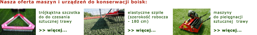 Maszyny do piel�gnacji, sprz�tania, czyszczenia, konserwacji boisk i orlik�w
